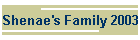 Shenae's Family 2003